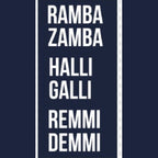 Label "Ramba Zamba Halli Galli Remmi Demmi"