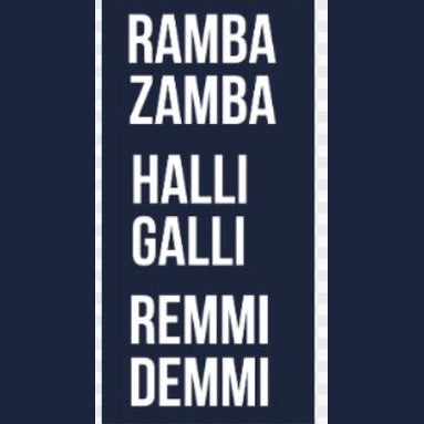 Label "Ramba Zamba Halli Galli Remmi Demmi"